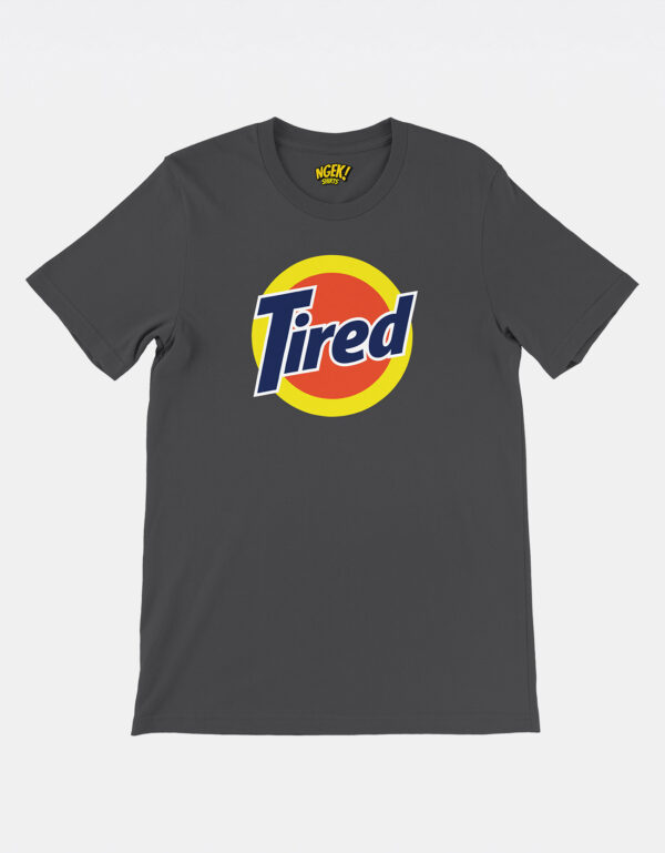 Tired Cotton Tee