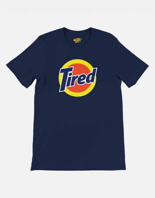 Tired Cotton Tee